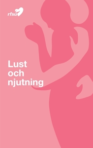 66489 LUST OCH NJUTNING [på lättare svenska]