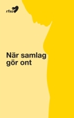 66491 NÄR SAMLAG GÖR ONT [på lättare svenska]