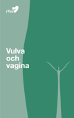 66520 VULVA OCH VAGINA [på lättare svenska]