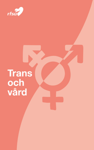 88532 TRANS OCH VÅRD [på lättare svenska]