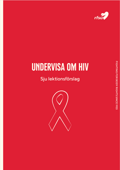 000368 UNDERVISA OM HIV | Sju lektionsförslag